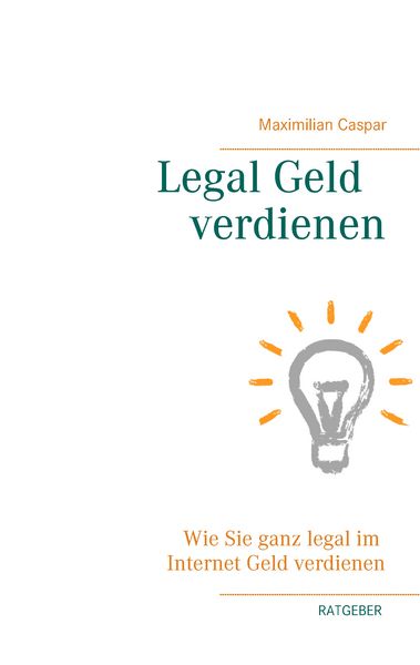 Produktbild: Legal Geld verdienen
