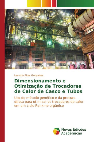 Produktbild: Dimensionamento e Otimiza&ccedil;&atilde;o de Trocadores de Calor de Casco e Tubos