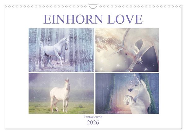 Einhorn Love - Fantasiewelt (Wandkalender 2026 DIN A3 quer), CALVENDO Monatskalender