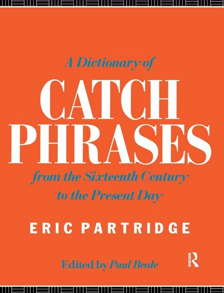 Produktbild: A Dictionary of Catch Phrases