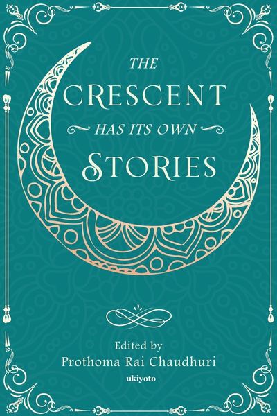 Produktbild: The Crescent Has Its Own Stories