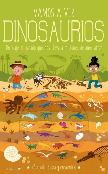 Produktbild: Vamos a ver dinosaurios : un viaje al pasado que nos lleva a millones de a&ntilde;os atr&aacute;s