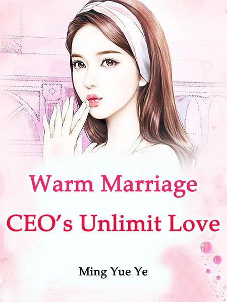 Produktbild: Warm Marriage: CEO's Unlimit Love