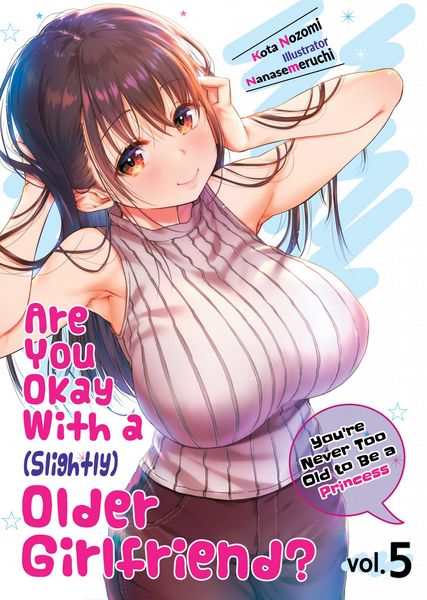 Produktbild: Are You Okay With a Slightly Older Girlfriend? Volume 5