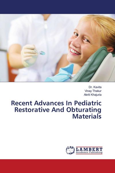 Produktbild: Recent Advances In Pediatric Restorative And Obturating Materials