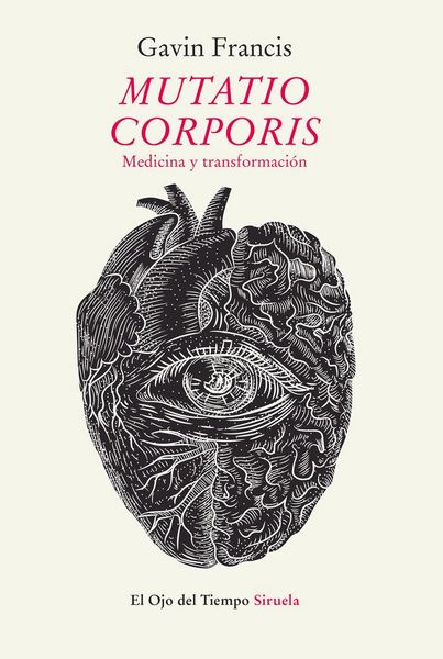 Produktbild: Mutatio corporis : medicina y transformaci&oacute;n