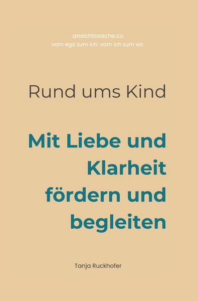 Rund ums Kind, Taschenbuch von Tanja Ruckhofer, Epubli, 9783759879769