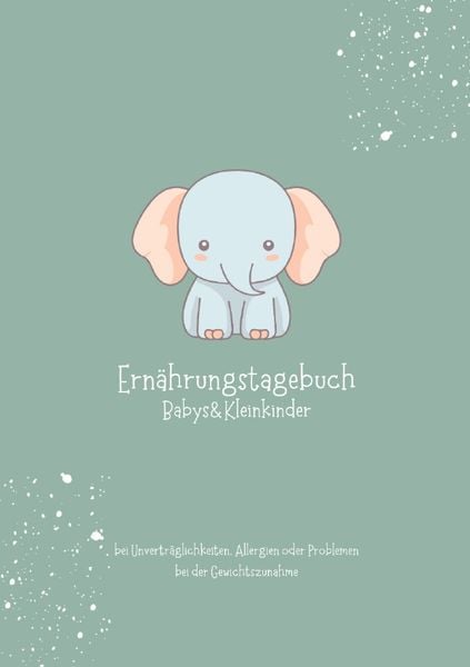 Produktbild: Ern&auml;hrungstagebuch Babys&amp;Kleinkinder