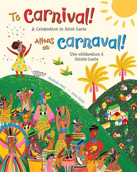 Produktbild: To Carnival! (Bilingual French & English)