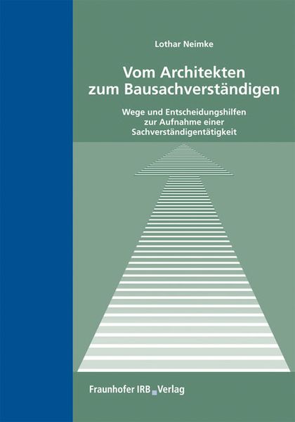 Produktbild: Vom Architekten zum Bausachverst&auml;ndigen