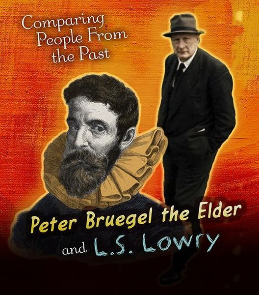 Produktbild: Pieter Bruegel the Elder and L.S. Lowry