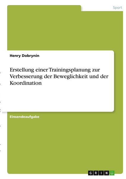 Produktbild: Erstellung einer Trainingsplanung zur Verbesserung der Beweglichkeit und der Koordination
