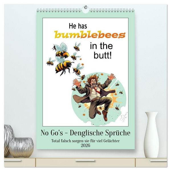 Produktbild: No Go's - Denglische Spr&uuml;che (hochwertiger Premium Wandkalender 2026 DIN A2 hoch), Kunstdruck in Hochglanz