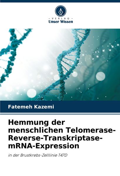 Produktbild: Hemmung der menschlichen Telomerase-Reverse-Transkriptase-mRNA-Expression