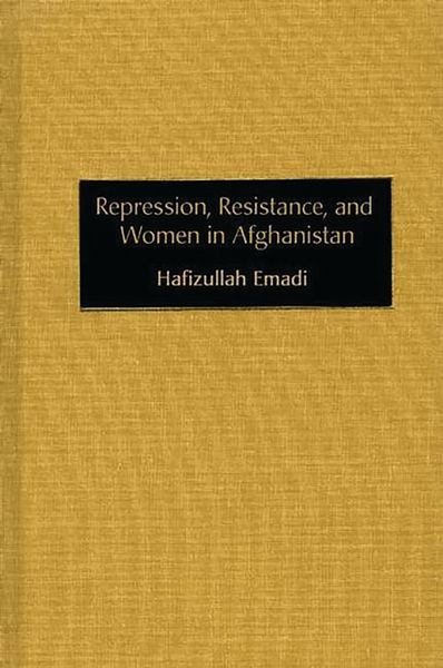 Produktbild: Repression, Resistance, and Women in Afghanistan