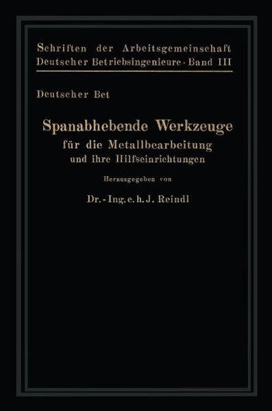 Produktbild: Spanabhebende Werkzeuge f&uuml;r die Metallbearbeitung und ihre Hilfseinrichtungen