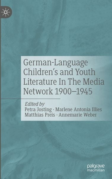 Produktbild: German-Language Children's and Youth Literature In The Media Network 1900-1945.