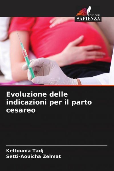 Produktbild: Evoluzione delle indicazioni per il parto cesareo