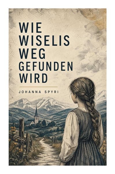 Produktbild: Wie Wiselis Weg gefunden wird