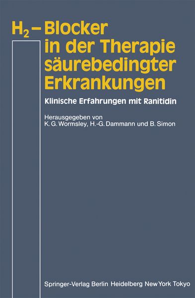 H2-Blocker in der Therapie säurebedingter Erkrankungen