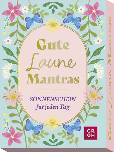 Kartenset: Gute-Laune-Mantras, Taschenbuch von , Groh, 978-3-8485-0435-0