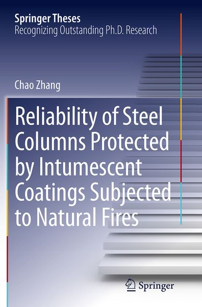 Produktbild: Reliability of Steel Columns Protected by Intumescent Coatings Subjected to Natural Fires