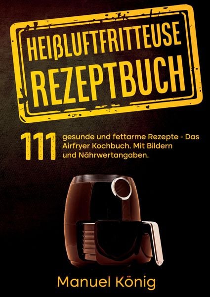 Produktbild: Hei&szlig;luftfritteuse Rezeptbuch