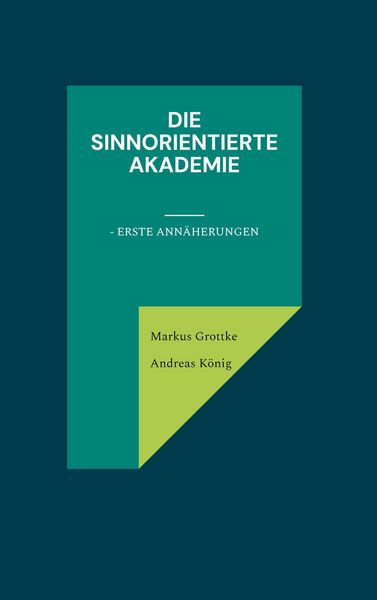 Produktbild: Die sinnorientierte Akademie
