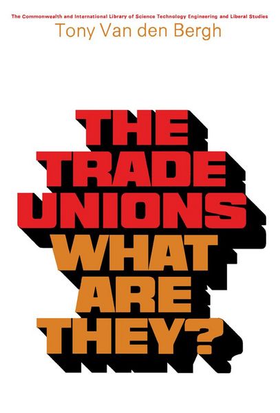 Produktbild: The Trade Unions-What Are They?