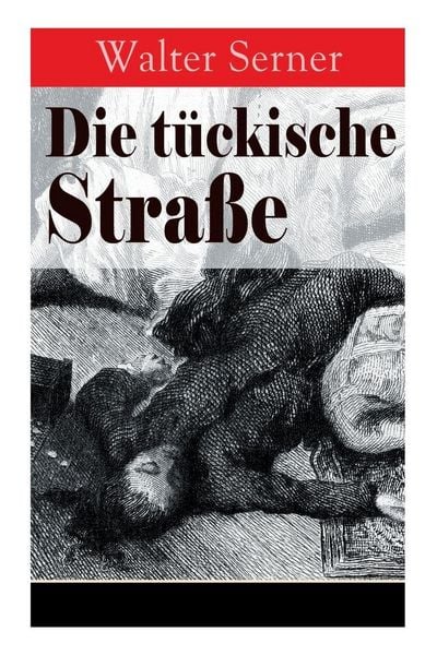 Produktbild: Die t&uuml;ckische Stra&szlig;e