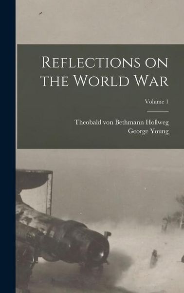 Produktbild: Reflections on the World War; Volume 1
