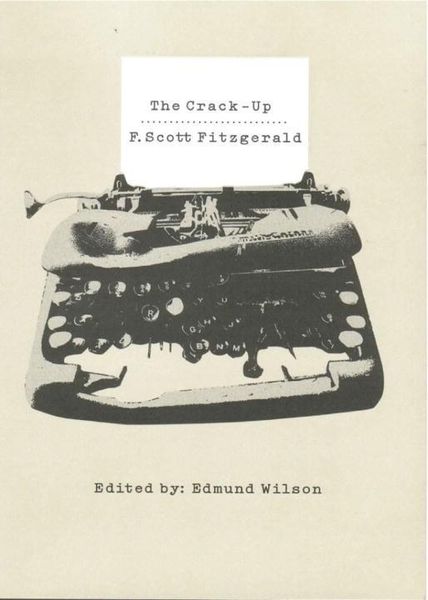 The Crack-Up, Taschenbuch von F. Scott Fitzgerald, New Directions Publishing Corporation, 9780811218207