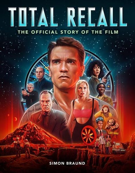 Total Recall: The Official Story of the Film, Gebundene Ausgabe von Simon Braund, UK Books, 9781803360348