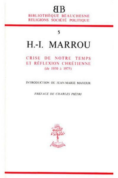 Produktbild: Bb N5 Henri Irenee Marrou, Crise de Notre Temps et Reflexion