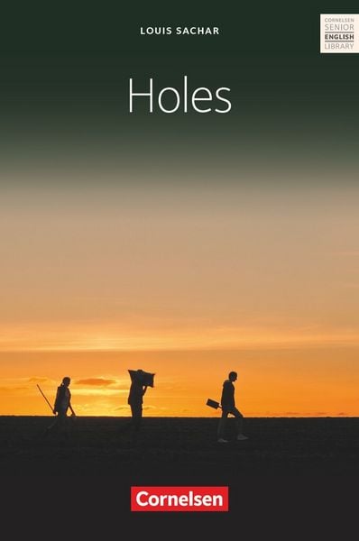 Holes, Taschenbuch von Louis Sachar,Birgit Ohmsieder, Cornelsen Verlag