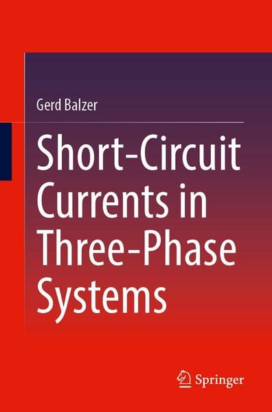Produktbild: Short-Circuit Currents in Three-Phase Systems