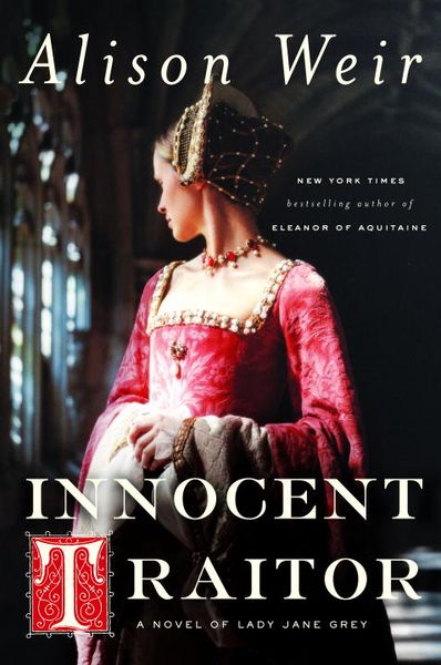 Produktbild: Innocent Traitor: A Novel of Lady Jane Grey