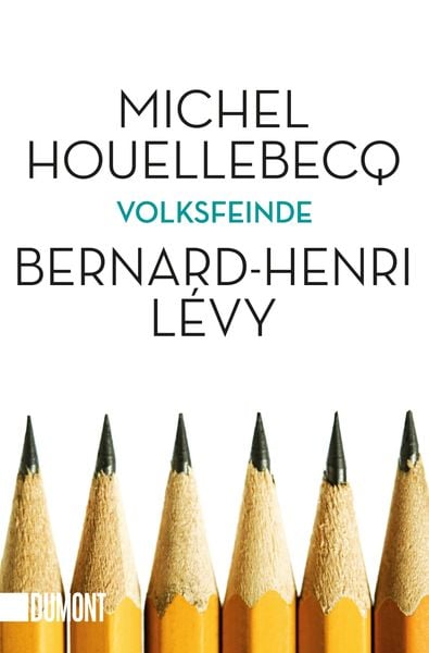 Volksfeinde, Taschenbuch von Michel Houellebecq , Bernard-Henri Levy, DuMont Buchverlag, 9783832163662