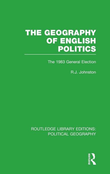 Produktbild: The Geography of English Politics