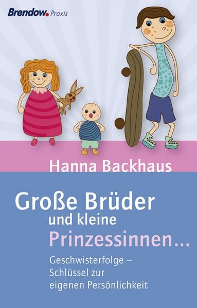 Produktbild: Gro&szlig;e Br&uuml;der und kleine Prinzessinnen ...