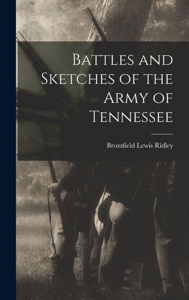 Produktbild: Battles and Sketches of the Army of Tennessee