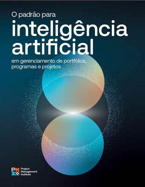 Produktbild: The Standard for Artificial Intelligence in Portfolio, Program, and Project Management (Brazilian Portuguese)