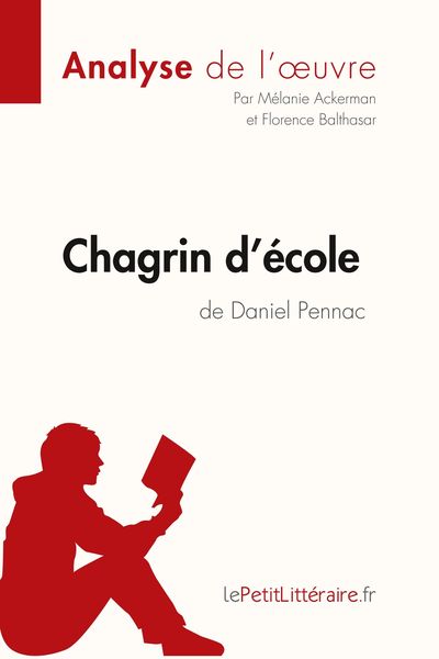 Produktbild: Chagrin d'&eacute;cole de Daniel Pennac (Analyse de l'oeuvre)
