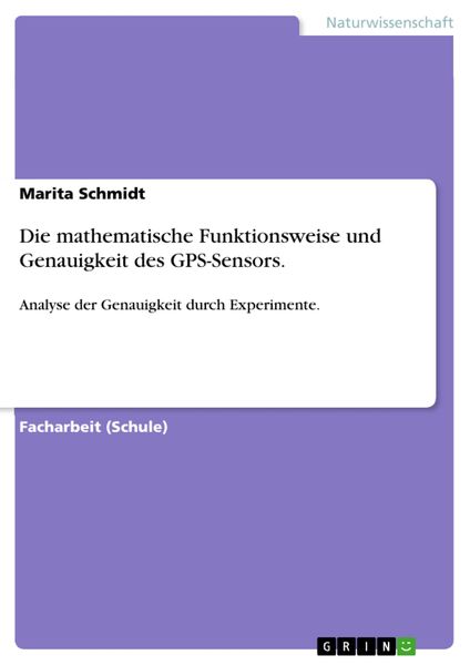 Produktbild: Die mathematische Funktionsweise und Genauigkeit des GPS-Sensors