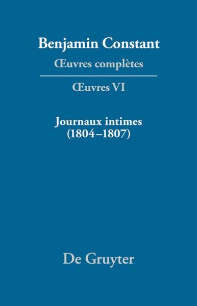 Produktbild: Journaux intimes (1804&ndash;1807) suivis de Affaire de mon p&egrave;re (1811)