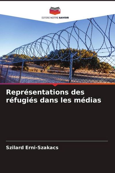 Produktbild: Repr&eacute;sentations des r&eacute;fugi&eacute;s dans les m&eacute;dias