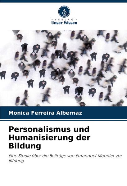 Produktbild: Personalismus und Humanisierung der Bildung