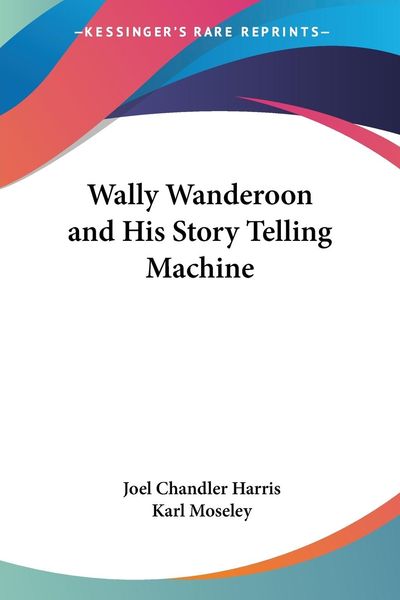 Produktbild: Wally Wanderoon and His Story Telling Machine