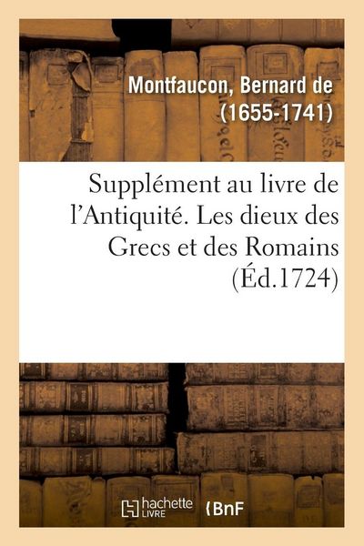 Produktbild: Suppl&eacute;ment au livre de l'Antiquit&eacute; expliqu&eacute;e et repr&eacute;sent&eacute;e en figures