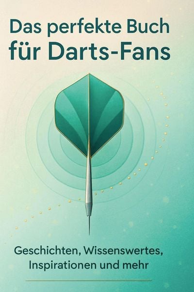Produktbild: Das perfekte Buch f&uuml;r Darts-Fans